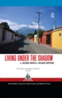 Living Under the Shadow : Cultural Impacts of Volcanic Eruptions - eBook