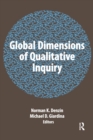 Global Dimensions of Qualitative Inquiry - eBook