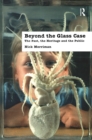 Beyond the Glass Case : The Past, the Heritage and the Public, Second Edition - eBook
