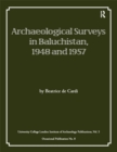 Archaeological Surveys in Baluchistan, 1948 and 1957 - eBook