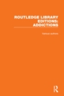 Routledge Library Editions: Addictions - eBook