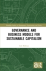 Governance and Business Models for Sustainable Capitalism - eBook