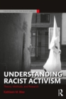 Understanding Racist Activism : Theory, Methods, and Research - eBook
