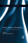 Women, Religion and Leadership : Female Saints as Unexpected Leaders - eBook