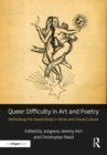 Queer Difficulty in Art and Poetry : Rethinking the Sexed Body in Verse and Visual Culture - eBook