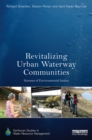 Revitalizing Urban Waterway Communities : Streams of Environmental Justice - eBook