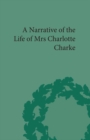 Narrative of the Life of Mrs Charlotte Charke - eBook