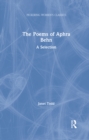 The Poems of Aphra Behn : A Selection - eBook
