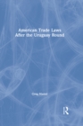American Trade Laws After the Uruguay Round - eBook
