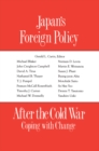 Japan's Foreign Policy After the Cold War : Coping with Change - eBook