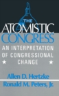 The Atomistic Congress : Interpretation of Congressional Change - eBook