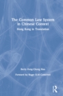 The Common Law System in Chinese Context - eBook