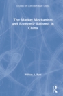 The Market Mechanism and Economic Reforms in China - eBook