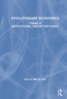 Evolutionary Economics: v. 2 : Institutional Theory and Policy - eBook