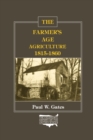 The Farmer's Age : Agriculture, 1815-60 - eBook