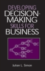 Developing Decision-Making Skills for Business - eBook