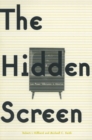 The Hidden Screen : Low Power Television in America - eBook