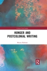 Hunger and Postcolonial Writing - eBook