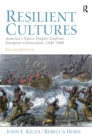 Resilient Cultures : America's Native Peoples Confront European Colonialization 1500-1800 - eBook