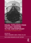 Visual Typologies from the Early Modern to the Contemporary : Local Contexts and Global Practices - eBook