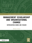 Management Scholarship and Organisational Change : Representing Burns and Stalker - eBook
