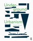 Underground Urbanism - eBook