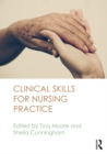 Clinical Skills for Nursing Practice - eBook
