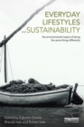 Everyday Lifestyles and Sustainability : The Environmental Impact Of Doing The Same Things Differently - eBook