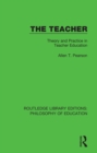 The Teacher : Theory and Practice in Teacher Education - eBook
