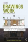 How Drawings Work : A User-Friendly Theory - eBook