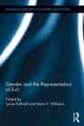Gender and the Representation of Evil - eBook