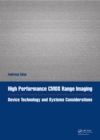 High Performance CMOS Range Imaging : Device Technology and Systems Considerations - eBook
