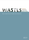 WASTES 2015 - Solutions, Treatments and Opportunities : Selected papers from the 3rd Edition of the International Conference on Wastes: Solutions, Treatments and Opportunities, Viana Do Castelo, Portu - eBook