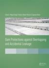 Dam Protections against Overtopping and Accidental Leakage - eBook