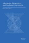 Informatics, Networking and Intelligent Computing : Proceedings of the 2014 International Conference on Informatics, Networking and Intelligent Computing (INIC 2014), 16-17 November 2014, Shenzhen, Ch - eBook
