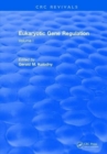 Eukaryotic Gene Regulation : Volume I - Book