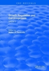 Growth Regulation and Carcinogenesis : Volume 2 - Book