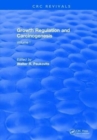 Growth Regulation and Carcinogenesis : Volume I - Book
