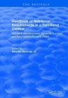 Handbook of Nutritional Requirements in a Functional Context : Volume II, Hematopoiesis, Metabolic Function, and Resistance to Physical Stress - Book