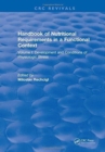 Handbook of Nutritional Requirements in a Functional Context : Volume I: Development and Conditions of Physiologic Stress - Book