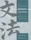 An Introduction to Modern Japanese: Volume 1, Grammar Lessons - eBook