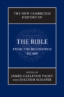 The New Cambridge History of the Bible: Volume 1, From the Beginnings to 600 - eBook