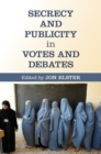 Secrecy and Publicity in Votes and Debates - eBook