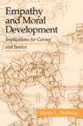 Empathy and Moral Development : Implications for Caring and Justice - eBook