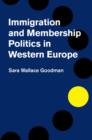Immigration and Membership Politics in Western Europe - eBook