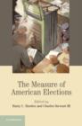 The Measure of American Elections - eBook