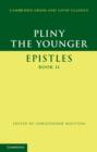 Pliny the Younger: 'Epistles' Book II - eBook