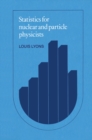 Statistics for Nuclear and Particle Physicists - eBook