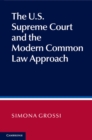 US Supreme Court and the Modern Common Law Approach - eBook