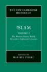 New Cambridge History of Islam: Volume 2, The Western Islamic World, Eleventh to Eighteenth Centuries - eBook